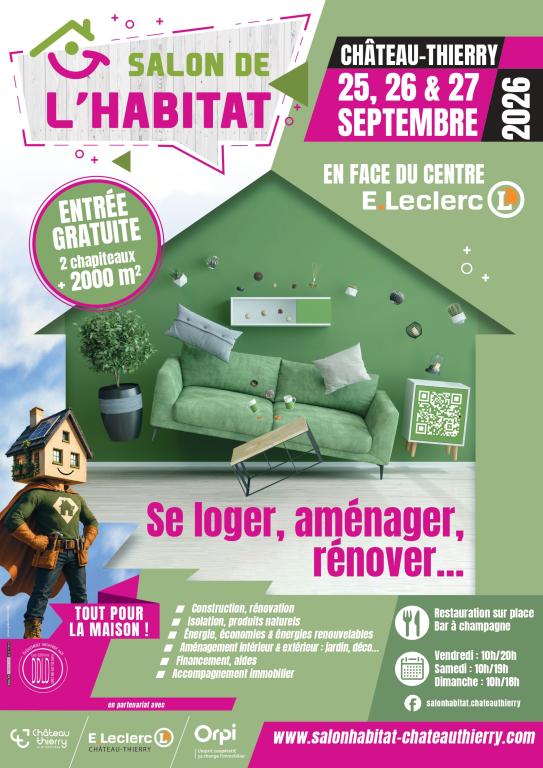 Salon de l'habitat de Château-Thierry du 25 au 27 septembre 2026.